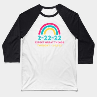 2-22-22 Expect Great Things Twosday, Funny Math 2nd Grade Students Rainbow Baseball T-Shirt